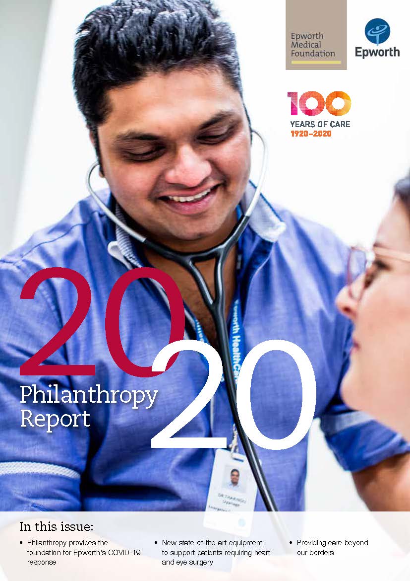 Philanthropy Report 2020 - Epworth HealthCare